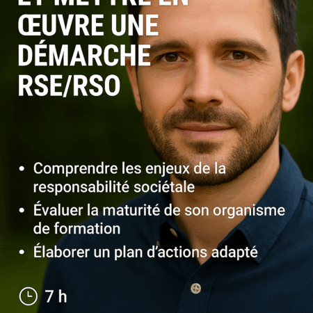 Construire et mettre en œuvre une démarche RSE/RSO